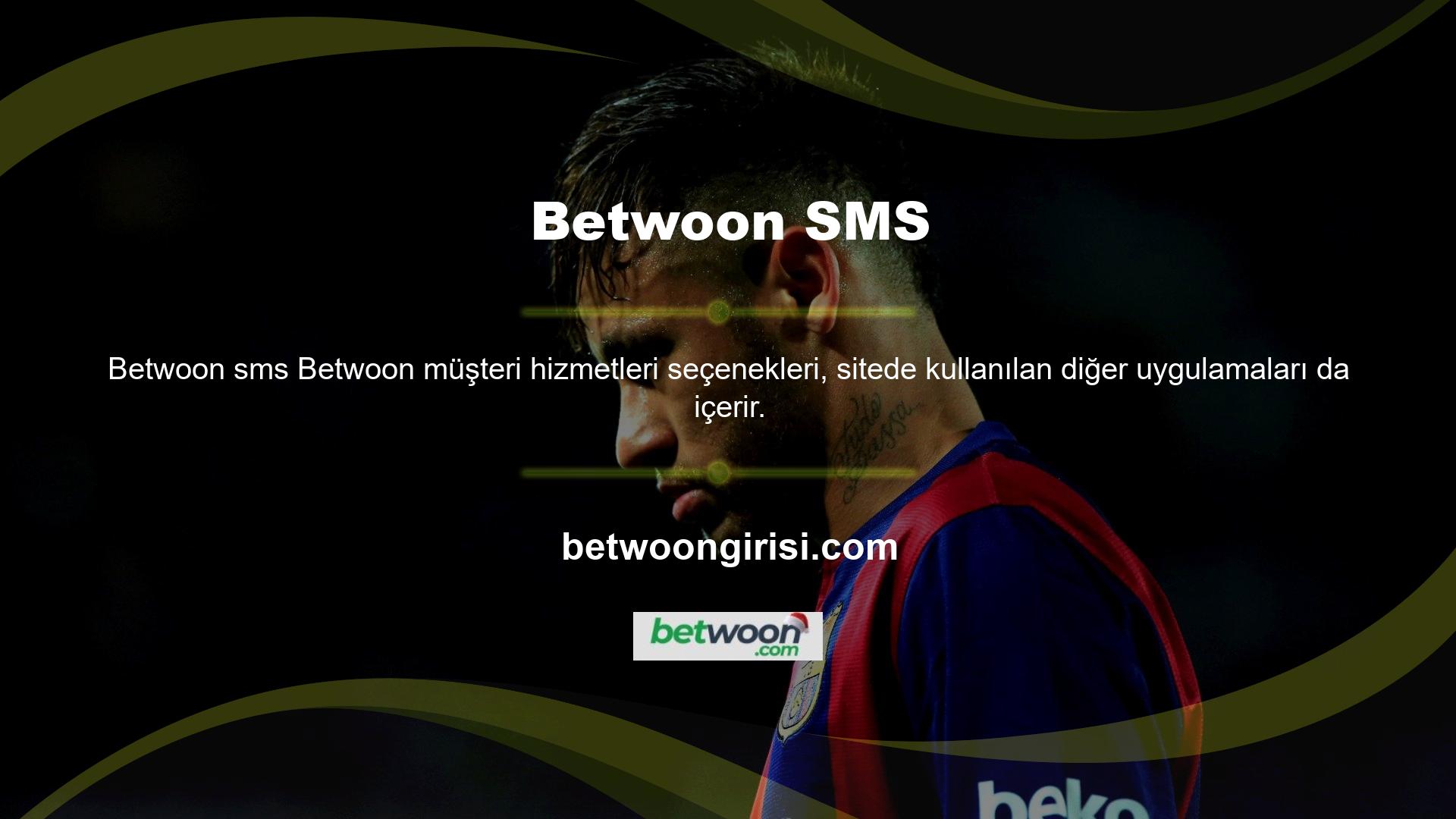 Bu uygulama Betwoon SMS iletişimine bağlantı gerektirir